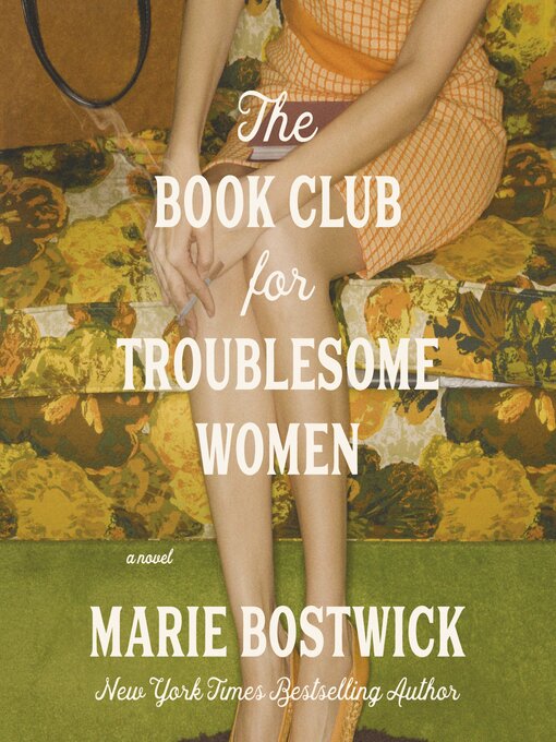 Title details for The Book Club for Troublesome Women by Marie Bostwick - Wait list